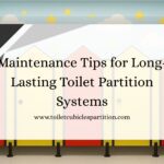Long-Lasting Toilet Partition Systems