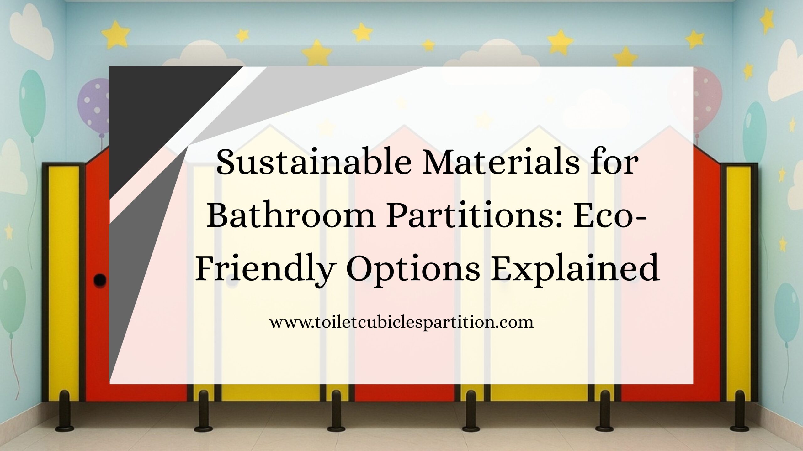Sustainable Materials for Bathroom Partitions