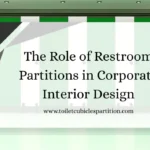 Toilet Cubicle Partition