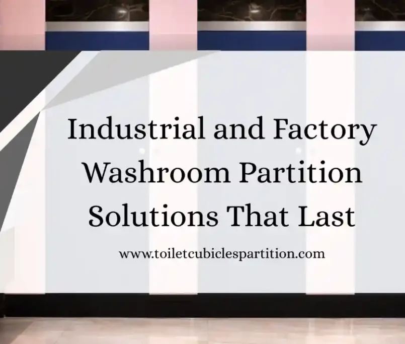 Toilet Cubicle Partition